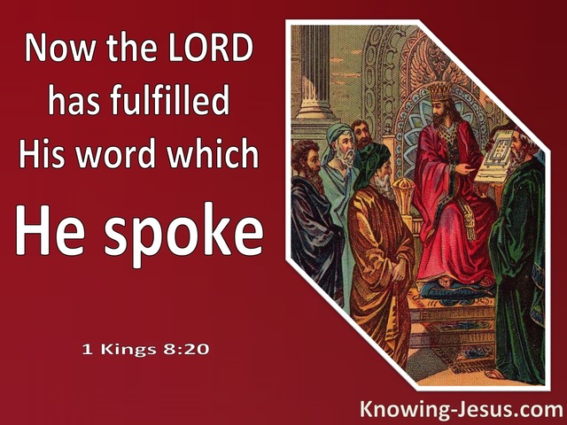 1 Kings 8:20 The Lord Has Fulfilled His Word (red)
